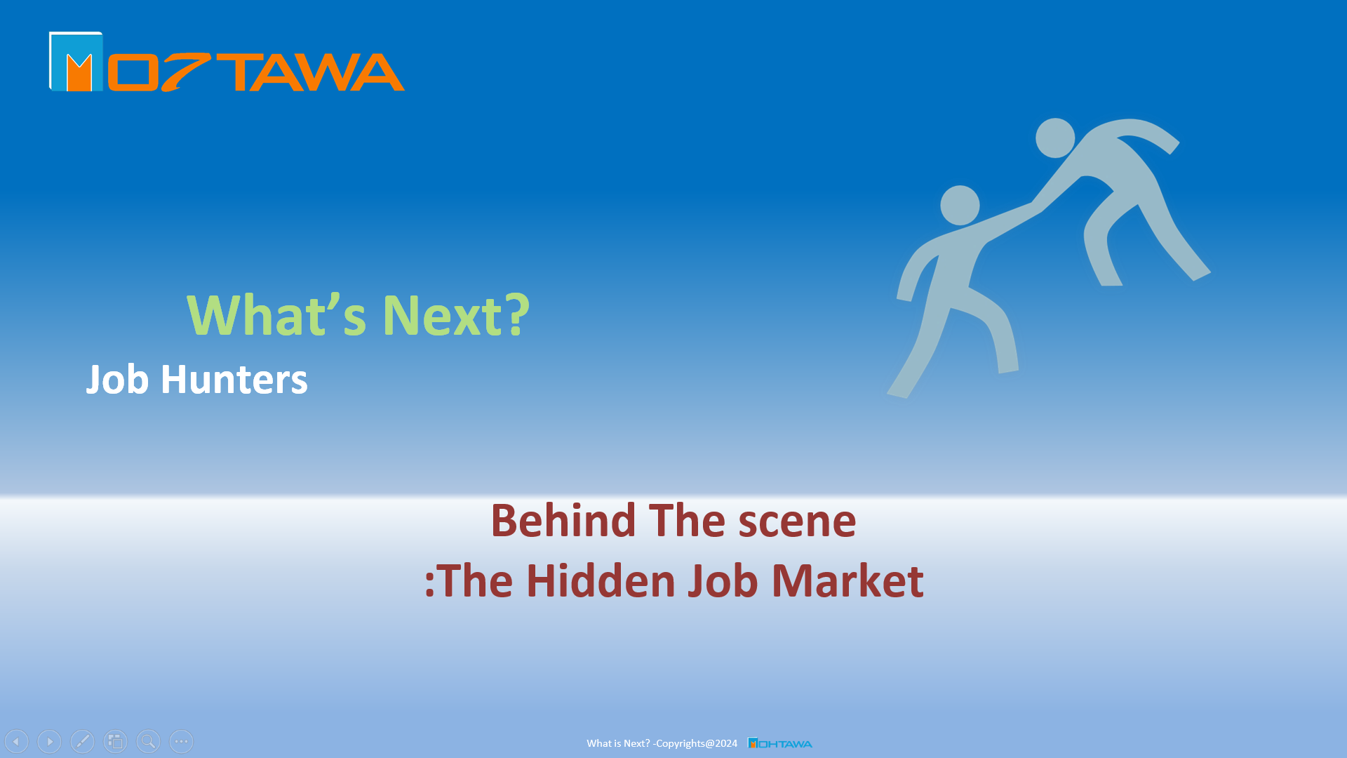 Behind The Scene(BTS) -The Hidden Job Market + Free Workshop (Beta test)